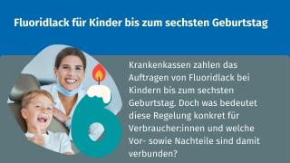 Neuregelung: Fluoridlack für Kinder bis zum sechsten Geburtstag